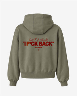 Oversized Hoodie - Don’t fuck with me. I fuck back