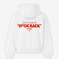 Oversized Hoodie - Don’t fuck with me. I fuck back