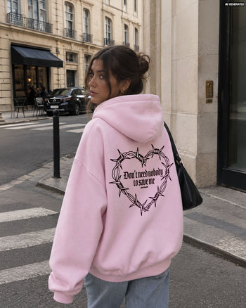 Oversized Hoodie - Don’t Need Nobody To Save Me