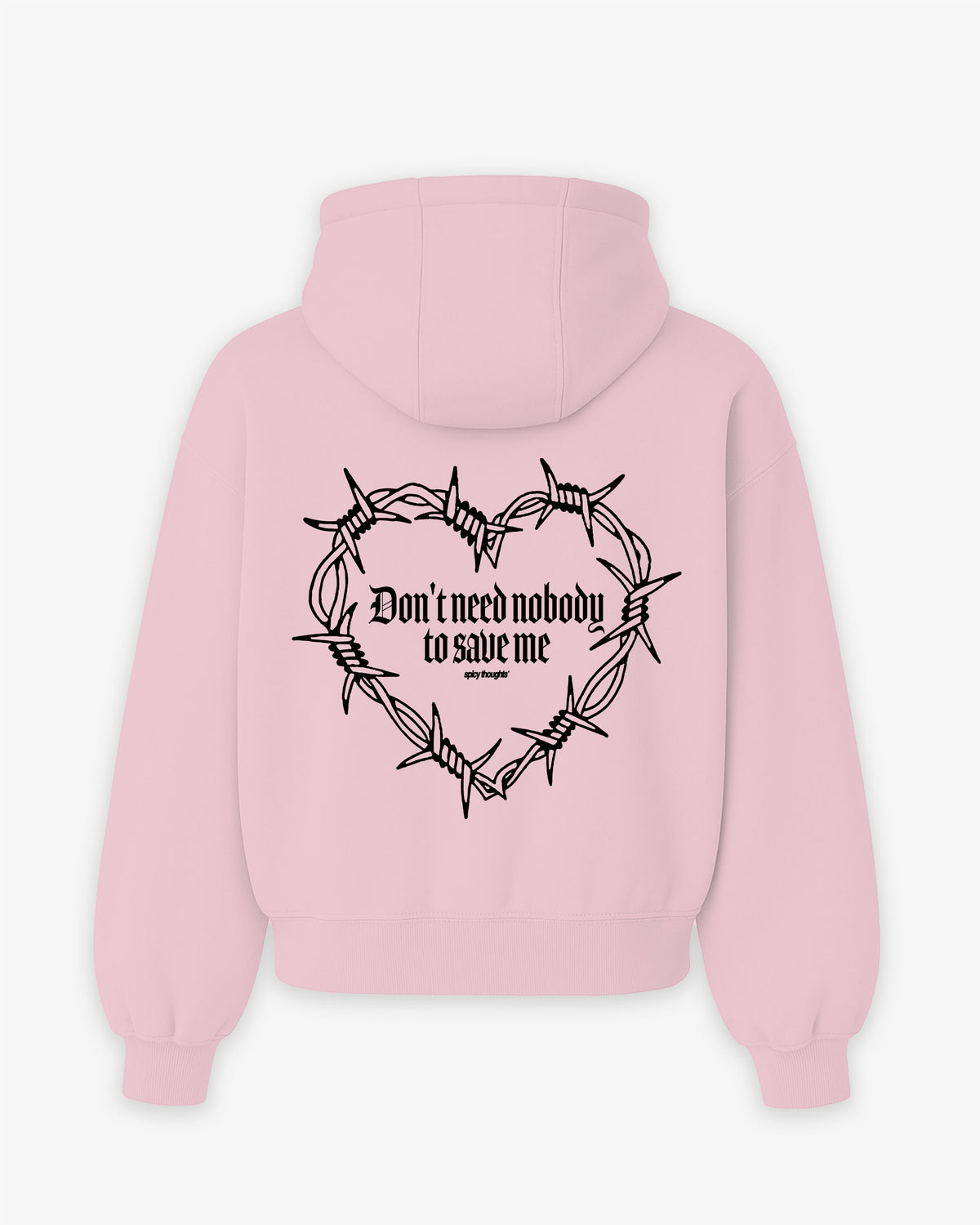 Oversized Hoodie - Don’t Need Nobody To Save Me