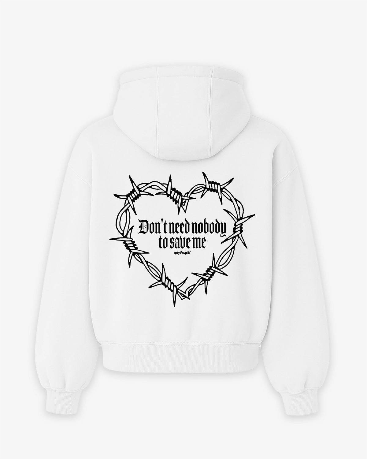 Oversized Hoodie - Don’t Need Nobody To Save Me
