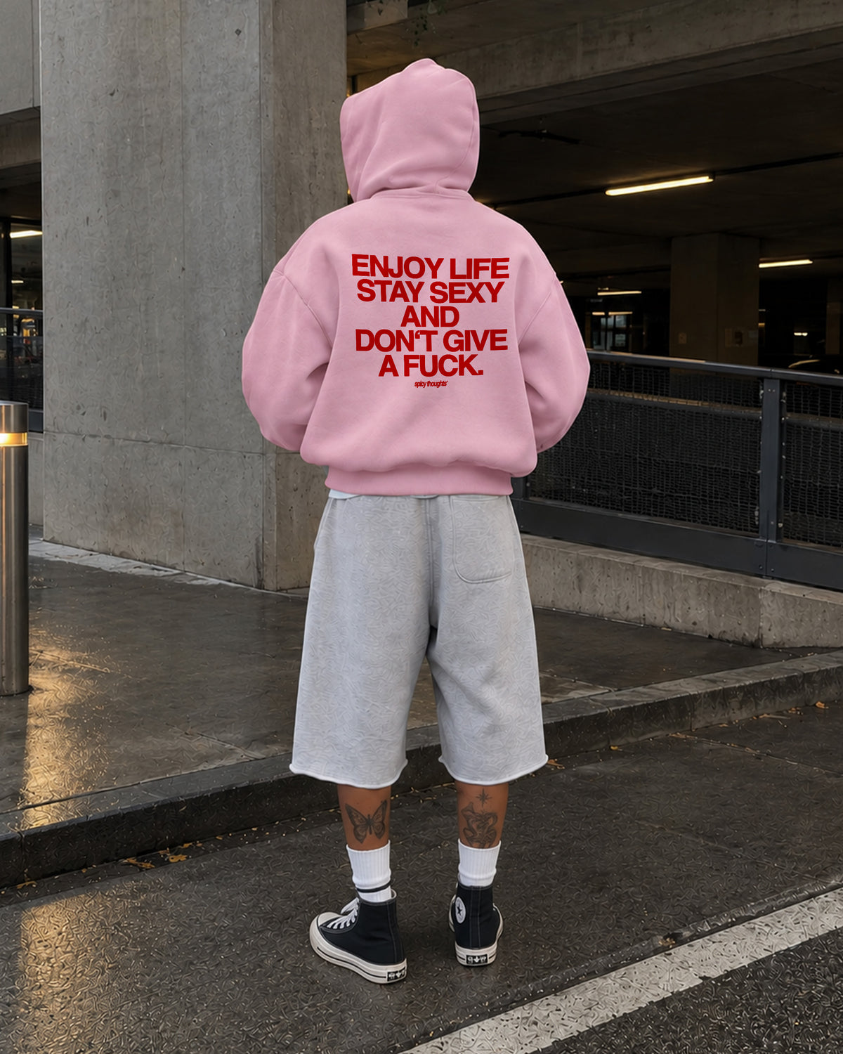 Oversized Hoodie - Enjoy life. Stay sexy. Don’t give a fuck.
