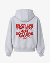 Oversized Hoodie - Enjoy life. Stay sexy. Don’t give a fuck.