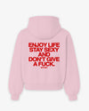 Oversized Hoodie - Enjoy life. Stay sexy. Don’t give a fuck.