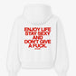 Oversized Hoodie - Enjoy life. Stay sexy. Don’t give a fuck.