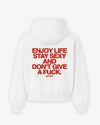 Oversized Hoodie - Enjoy life. Stay sexy. Don’t give a fuck.