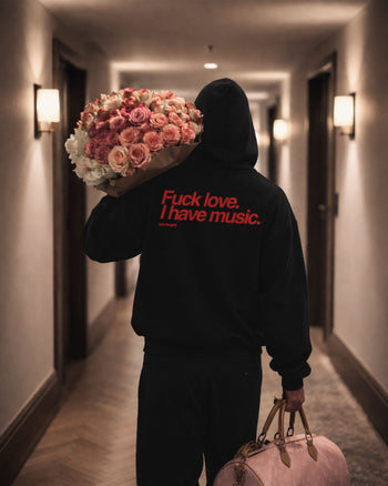 Oversized Hoodie - Fuck Love. I Have Music.