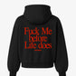 Oversized Hoodie - Fuck Me Before Life Does