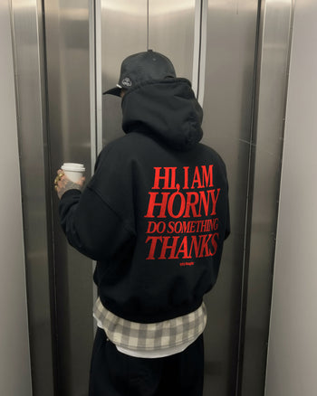 Oversized Hoodie - Hi, I Am Horny