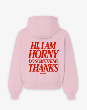 Oversized Hoodie - Hi, I Am Horny
