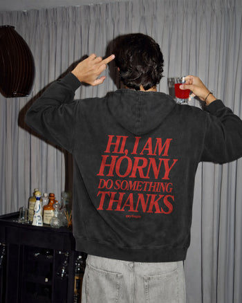 Oversized Hoodie - Hi, I Am Horny