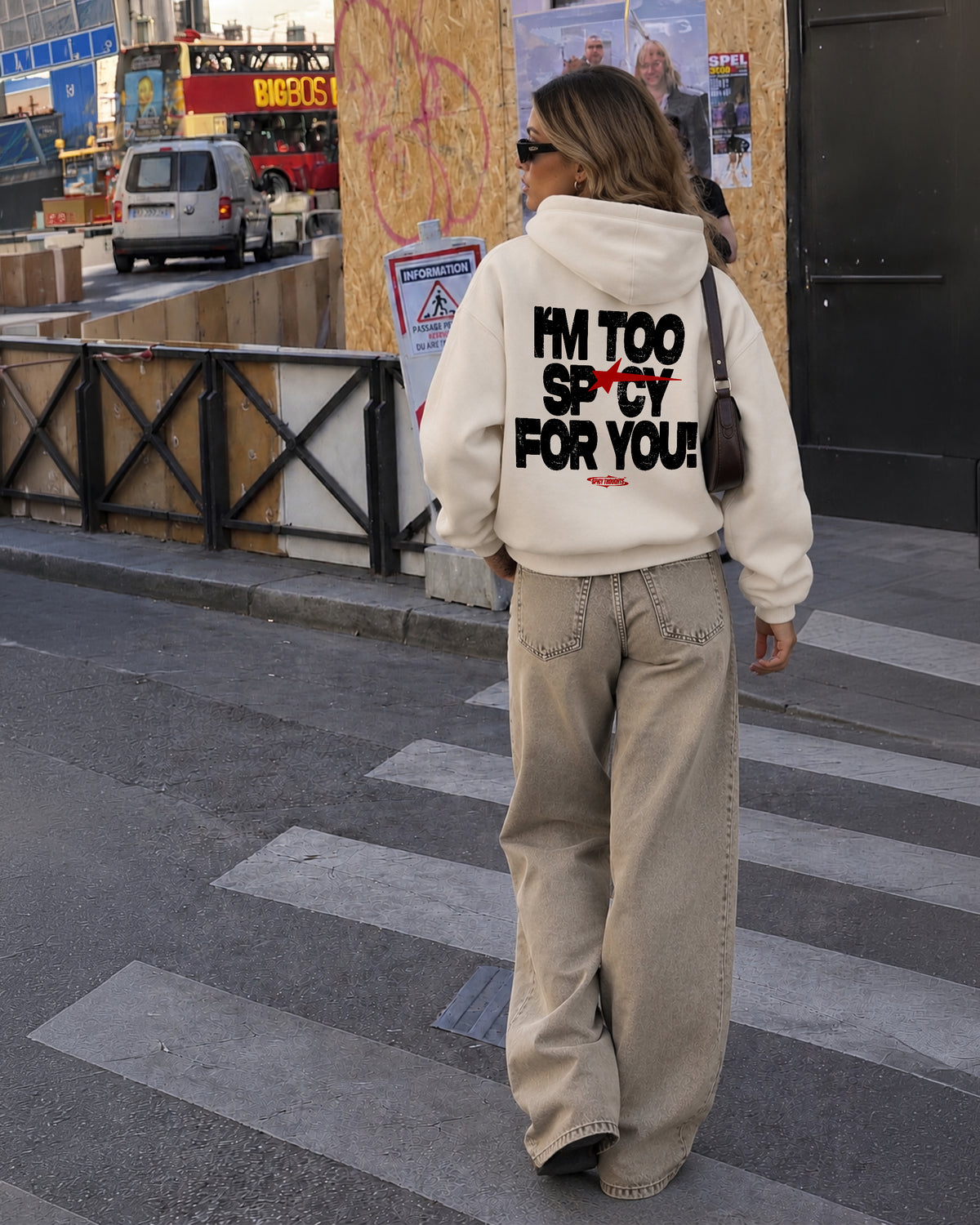 Oversized Hoodie - I’m Too Spicy For You