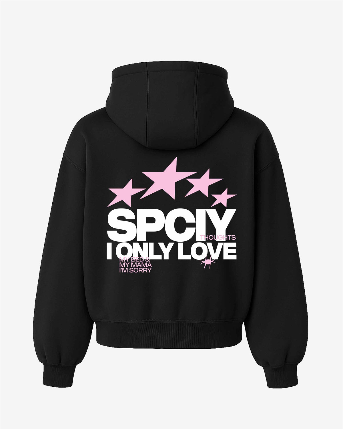 Oversized Hoodie - I Only Love My Bed & My Mama