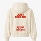 Oversized Hoodie - Just Kiss Me We Can Talk Later