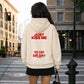 Oversized Hoodie - Just Kiss Me We Can Talk Later