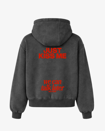 Oversized Hoodie - Just Kiss Me We Can Talk Later