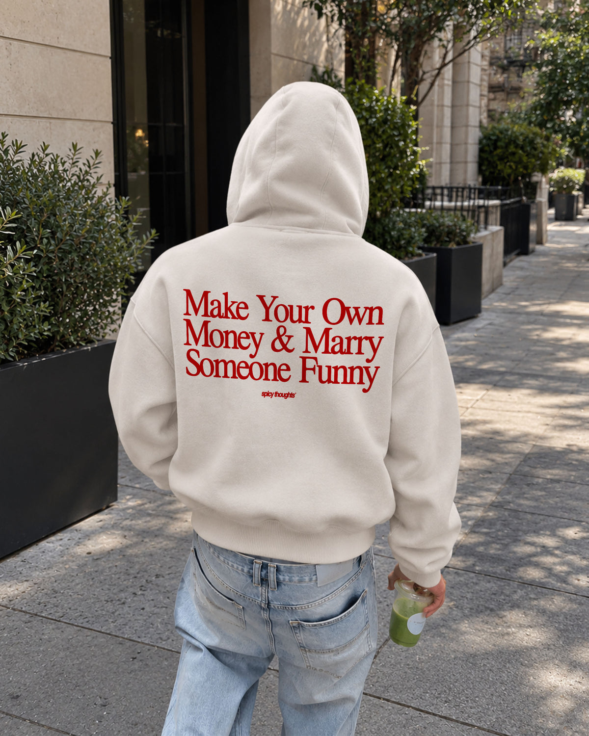 Oversized Hoodie - Make Your Own Money & Marry Someone Funny