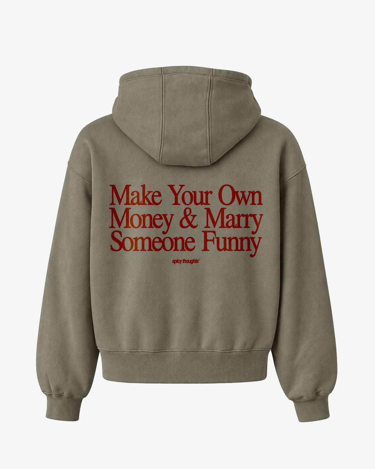 Oversized Hoodie - Make Your Own Money & Marry Someone Funny