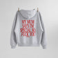 Oversized Hoodie - My Mum Says I’m Special
