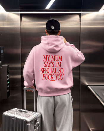 Oversized Hoodie - My Mum Says I’m Special