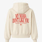 Oversized Hoodie - My mama don’t like you. And she likes everyone