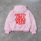 Oversized Hoodie - Pretty Girls Smoke Weed