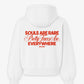 Oversized Hoodie - Good souls are rare. Pretty faces are everywhere