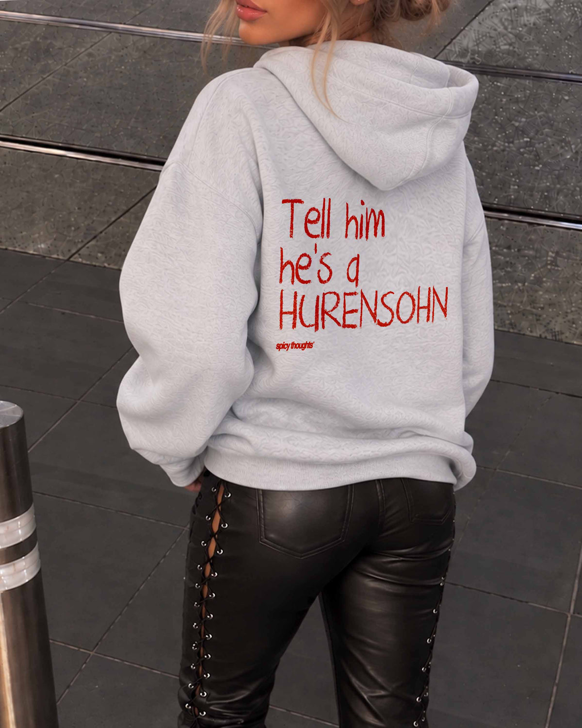 Oversized Hoodie - Tell Him He’s A Hurensohn