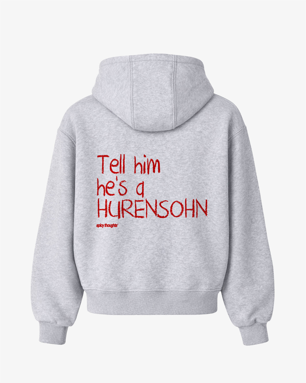 Oversized Hoodie - Tell Him He’s A Hurensohn
