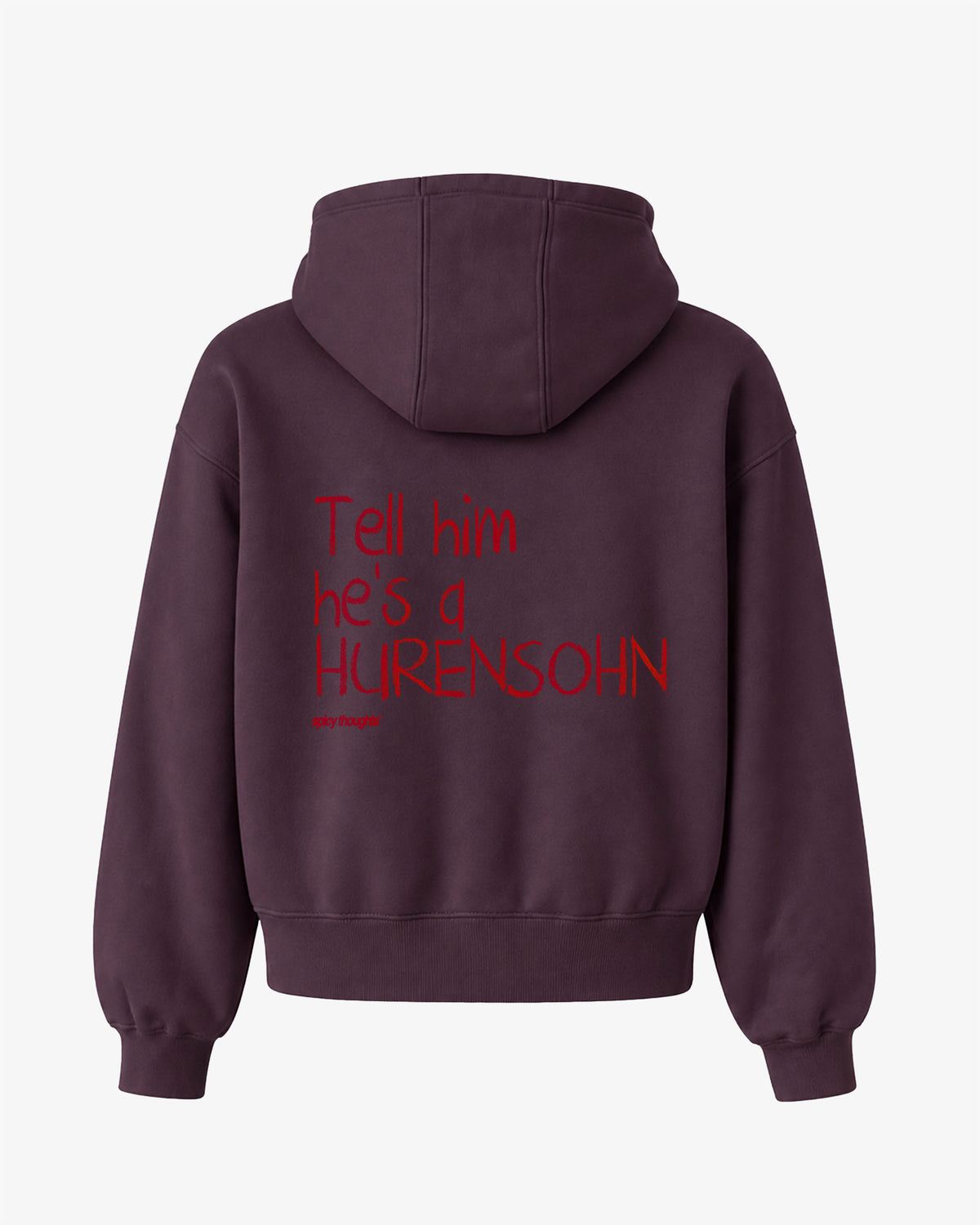 Oversized Hoodie - Tell Him He’s A Hurensohn