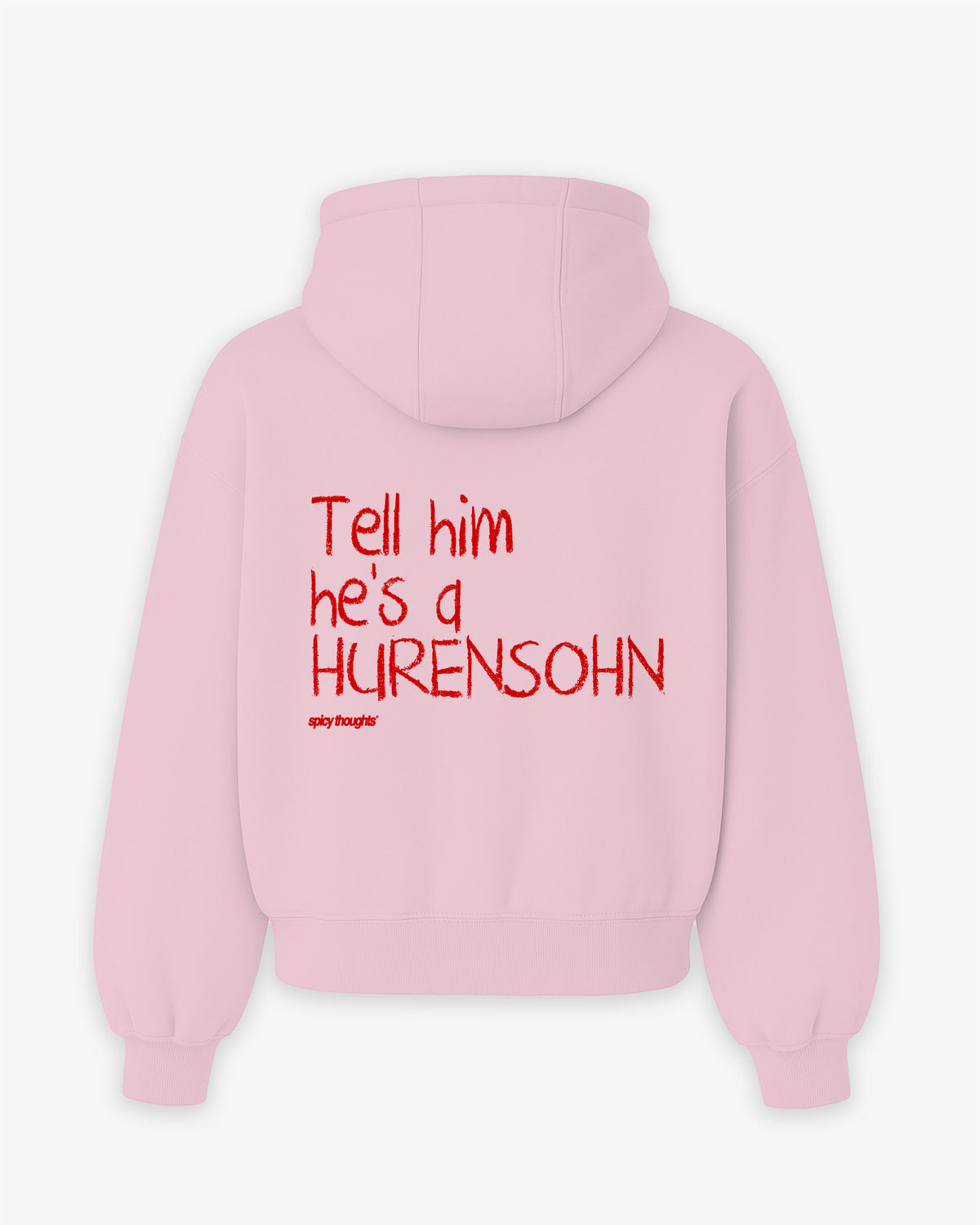 Oversized Hoodie - Tell Him He’s A Hurensohn