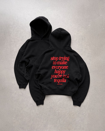 Oversized Hoodie - You’re Not Tequila