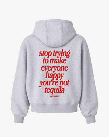 Oversized Hoodie - You’re Not Tequila