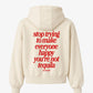 Oversized Hoodie - You’re Not Tequila