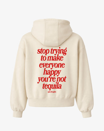 Oversized Hoodie - You’re Not Tequila