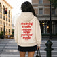 Oversized Hoodie - You’re Not Tequila