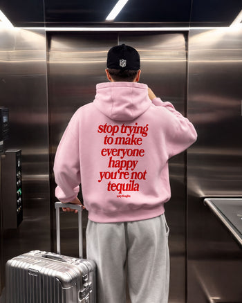 Oversized Hoodie - You’re Not Tequila