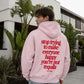 Oversized Hoodie - You’re Not Tequila