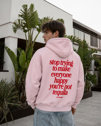 Oversized Hoodie - You’re Not Tequila