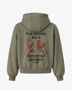 Oversized Hoodie - That sounds like a tomorrow problem.