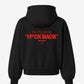 Oversized Hoodie - Don’t fuck with me. I fuck back
