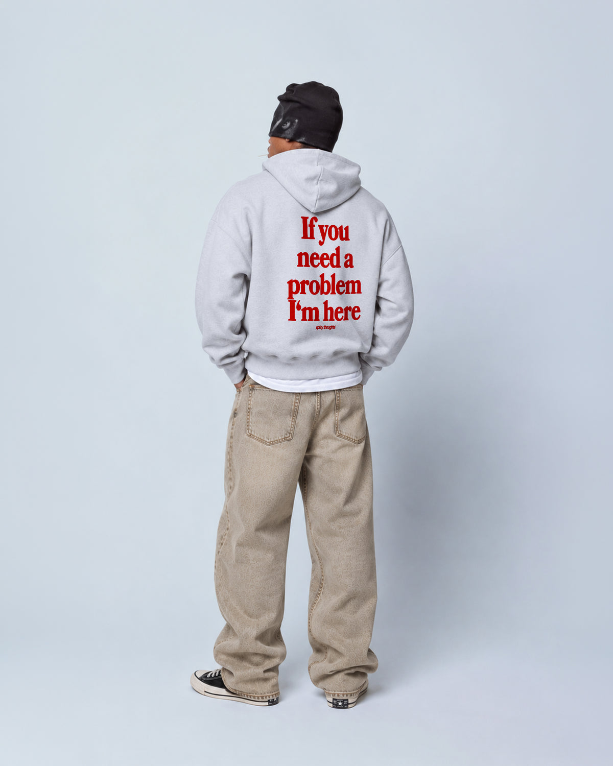 Oversized Hoodie - If you need a problem, I’m here