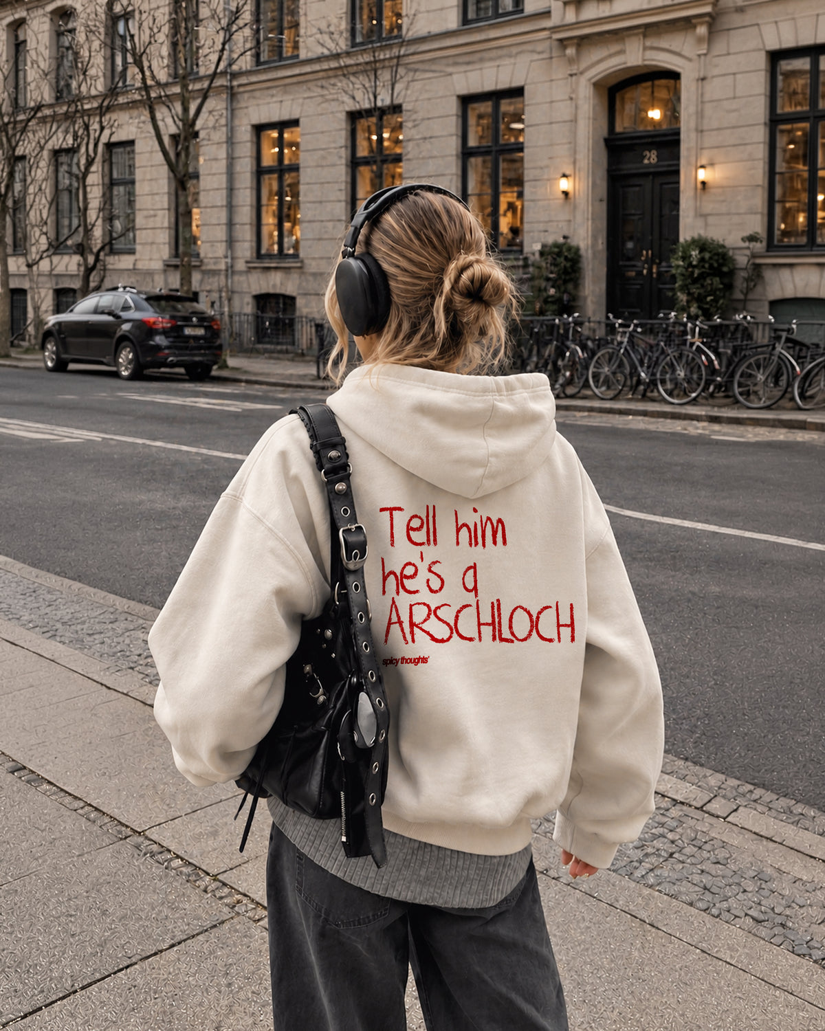 Oversized Hoodie - Tell him he’s an Arschloch