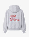 Oversized Hoodie - Tell him he’s an Arschloch