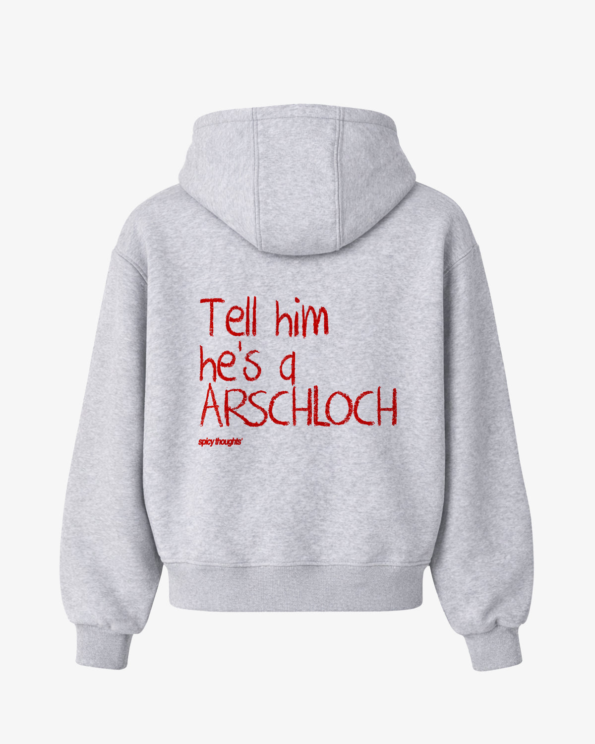 Oversized Hoodie - Tell him he’s an Arschloch