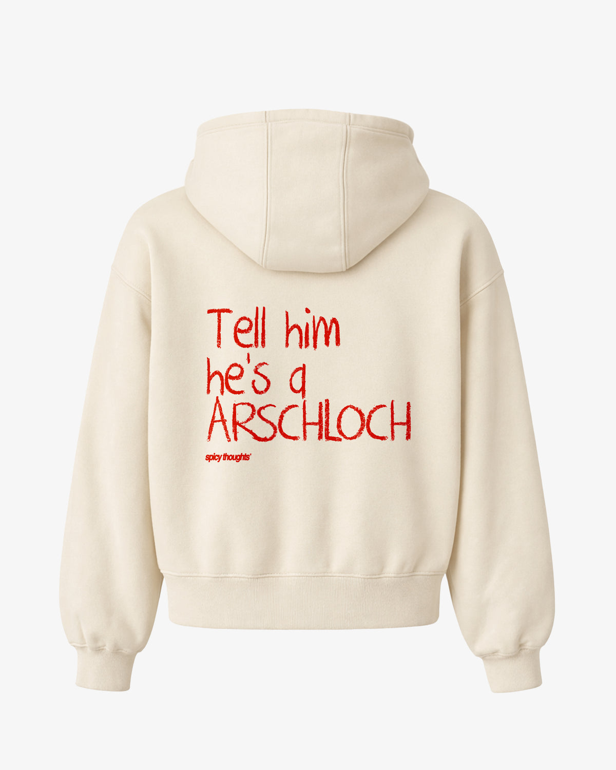 Oversized Hoodie - Tell him he’s an Arschloch