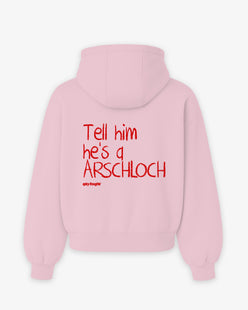 Oversized Hoodie - Tell him he’s an Arschloch