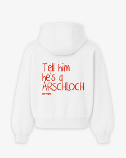 Oversized Hoodie - Tell him he’s an Arschloch