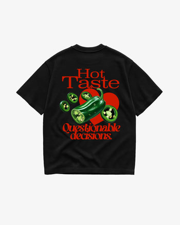 Heavy Oversized Tee - Hot Taste, Questionable Decisions