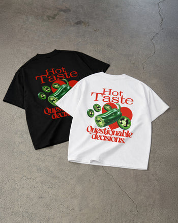 Heavy Oversized Tee - Hot Taste, Questionable Decisions